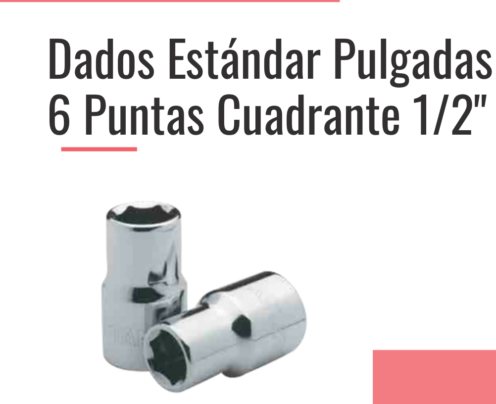 DADO ESTANDAR PULGADAS 6 PUNTAS CUADRANTE 1/2