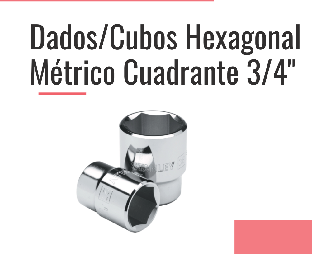 DADOS/CUBOS HEXAGONAL METRICOS, CUADRANTE 3/4"