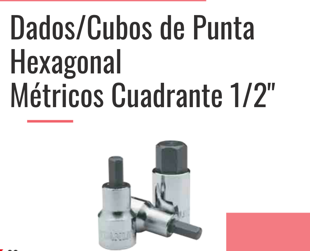 DADOS/CUBOS DE PUNTA HEXAGONAL METRICOS CUADRANTE 1/2"