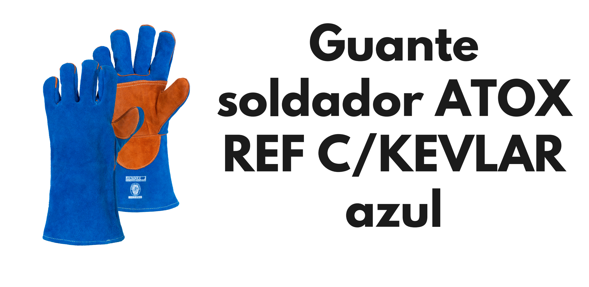 GUANTE SOLDADOR ATOX REF C/KEVLAR 